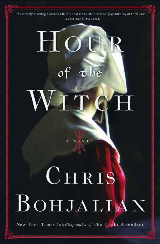 Hour of the Witch, by Chris Bohjalian