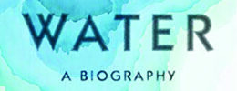 cover of Water, the Biography