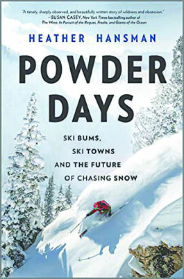 book cover for Powder Days by Heather Hansman