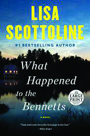 book cover for What Happened to the Bennetts, by Lisa Scottoline