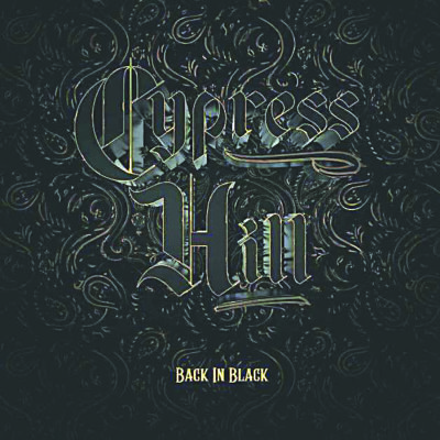 album cover for Cypress Hill, Back In Black