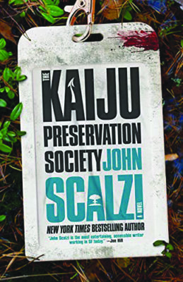 book cover for The Kaiju Preservation Society by John Scalzi