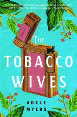 book cover for Tobacco Wives, by Adele Myers