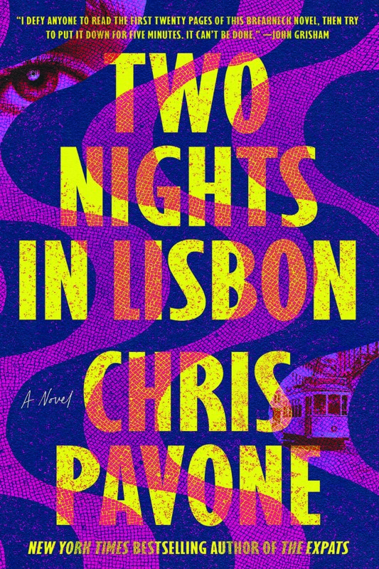 Two Nights in Lisbon, by Chris Pavone