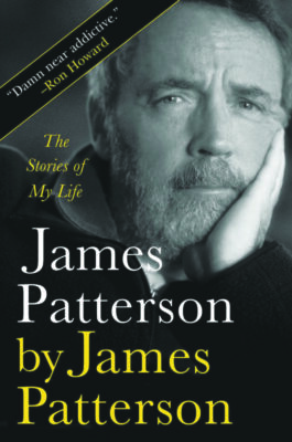 book cover for James Patterson, The Stories of My Life, by James Patterson