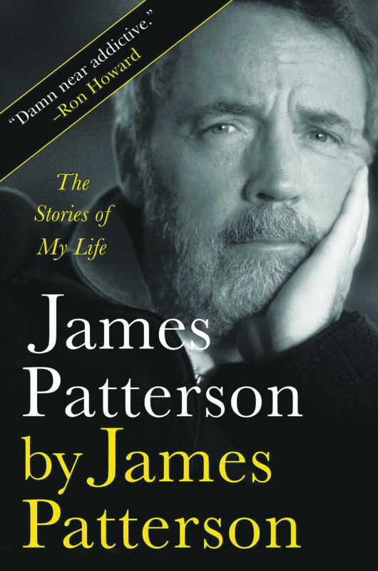 James Patterson, The Stories of My Life, by James Patterson