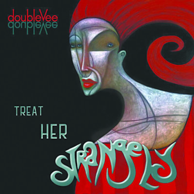 album cover for DoubleVee, Treat Her Strangely