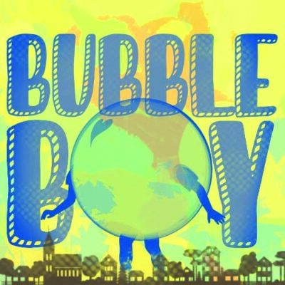 promotional graphic for Bubble Boy the musical
