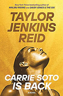 Cover for Carrie Soto is Back - golden cover with a beautiful woman looking very majestic.