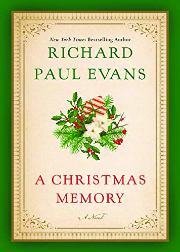 A Christmas Memory, by Richard Paul Evans