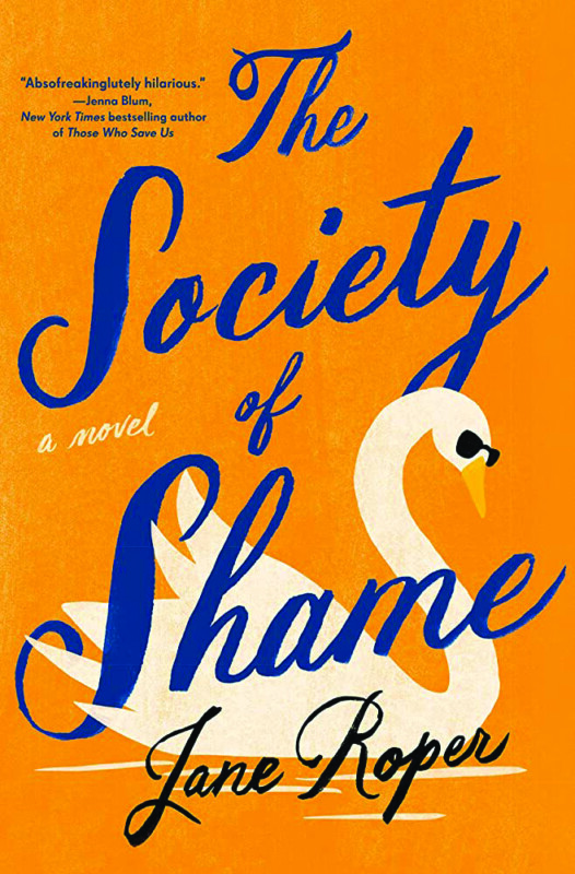 The Society of Shame, by Jane Roper