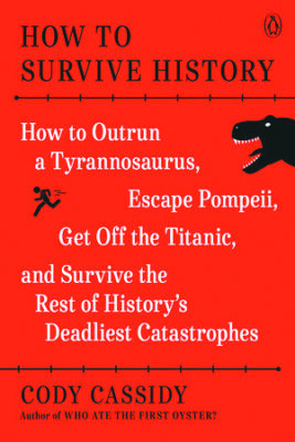 book cover for how to survive history by cody cassidy
