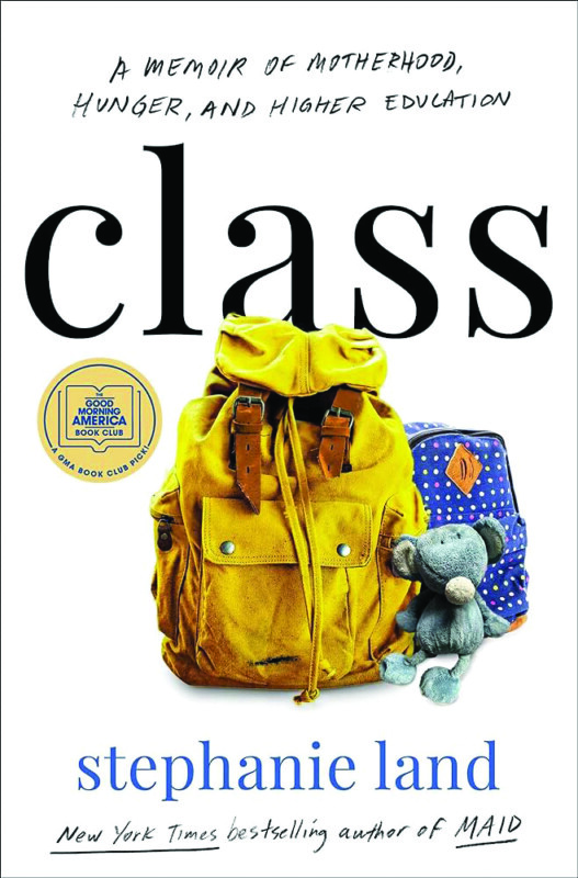 Class, by Stephanie Land