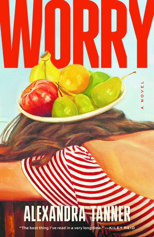 Worry, by Alexandra Tanner