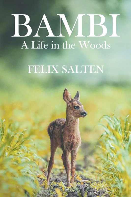 Bambi, by Felix Salten