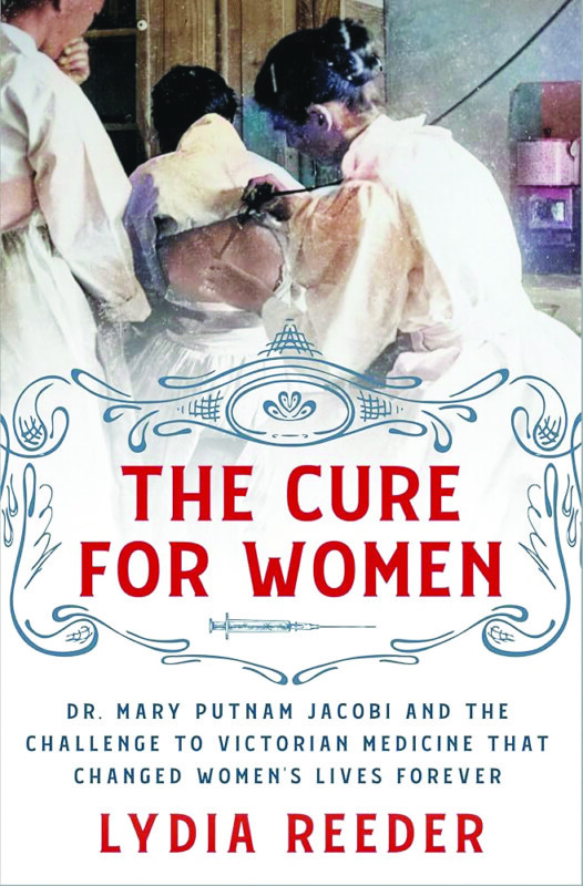 The Cure for Women, by Lydia Reeder