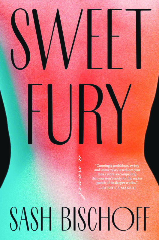 Sweet Fury, by Sash Bischoff