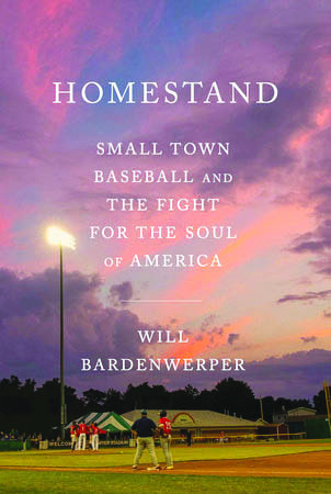 Homestand, by Will Bardenwerper