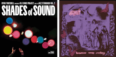Smut, Tomorrow Comes Crashing (Bayonet Records) & Ryan Truesdell, Shades of Sound: Gil Evans Project Live at Jazz Standard, Vol. 2 (Outside in Music)