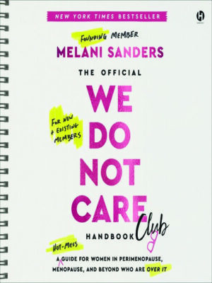 book cover for We Do Not Care Club by Melani Sanders