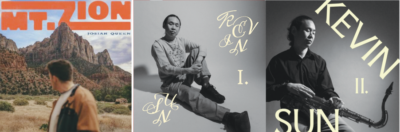 album covers for Josiah Queen, Mt. Zion and Kevin Sun, Kevin Sun I/Kevin Sun II
