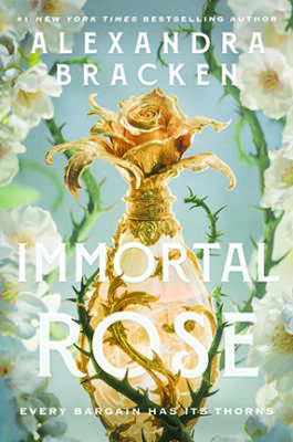 book cover to Immortal Rose by Alexandra Bracken