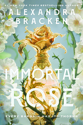 Immortal Rose by Alexandra Bracken