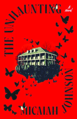 cover for The Unhaunting showing black and white image of house surrounded by black butterflies, on red background